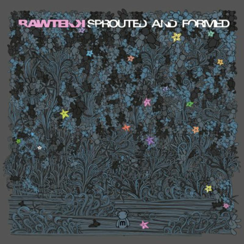Rawtekk - Sprouted And Formed - MEDIC34CD