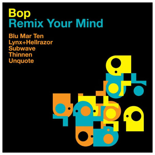 Bop - Remix Your Mind - MEDIC19
