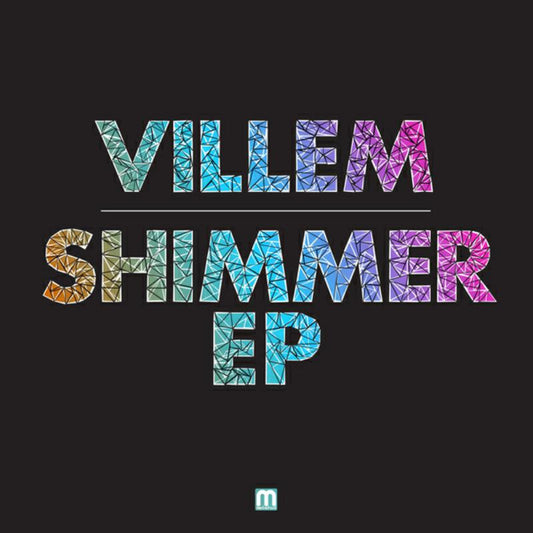 Villem - Shimmer - MEDIC30T