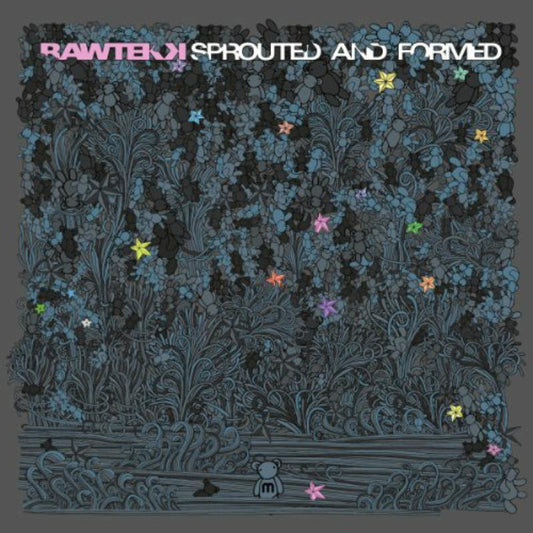 Rawtekk - Sprouted And Formed - MEDIC34CD