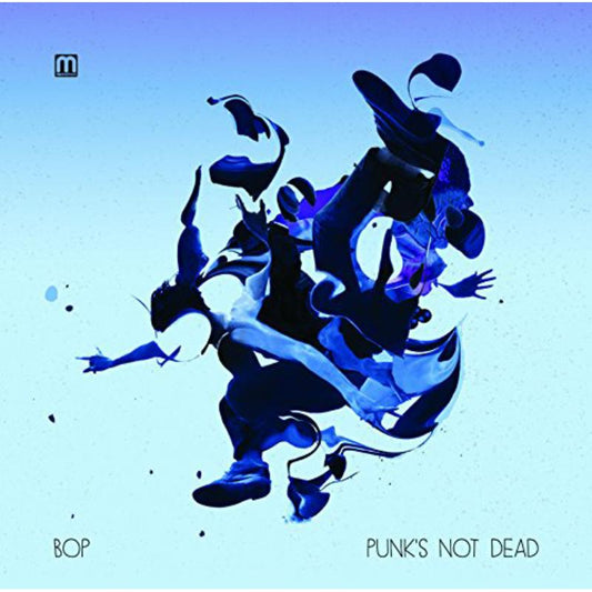 Bop - Punk's Not Dead - MEDIC41CD