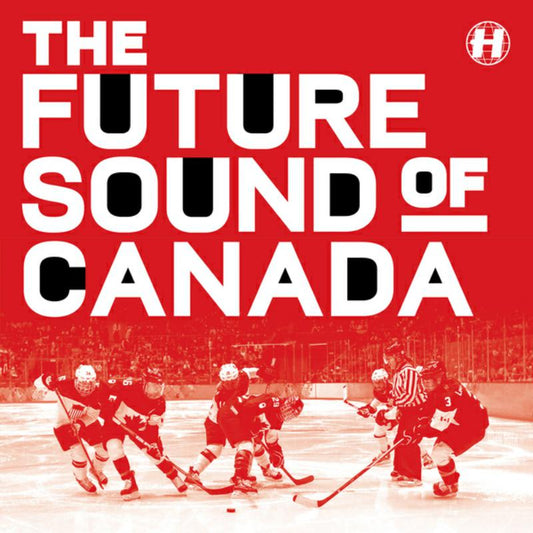 Various - Future Sound Of Canada - NHS297